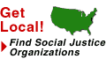 Get Local!  Find Social Justice Organizations